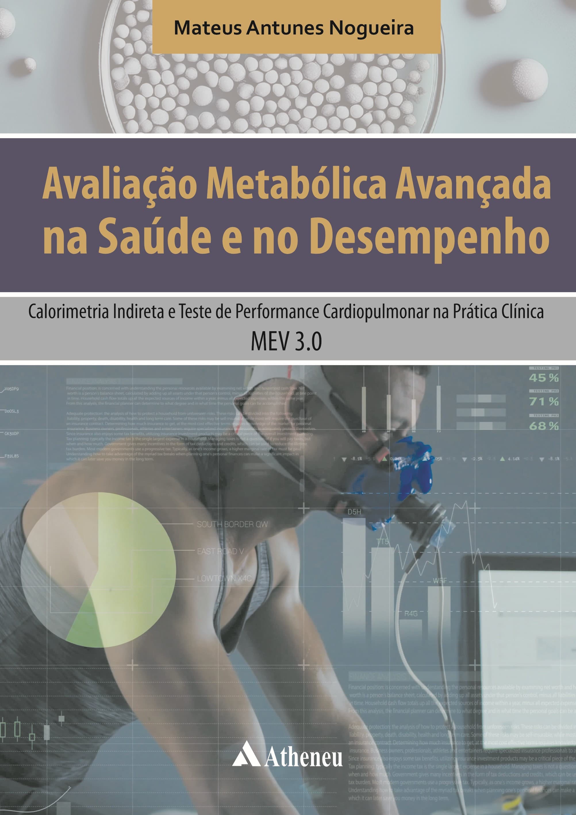 Capa do livro Avaliação Metabólica Avançada na Saúde e no Desempenho, de Mateus Antunes Nogueira — Editora Atheneu, 2026